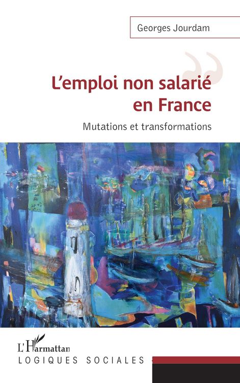 Produktbild: L'emploi non salari&eacute; en France
