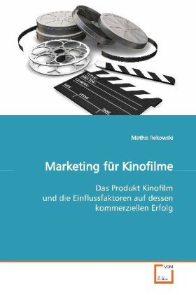 Produktbild: Rekowski, M: Marketing f&uuml;r Kinofilme