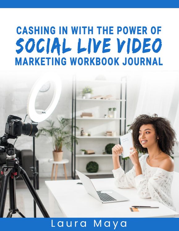 Produktbild: Cashing in with The Power Of Social Live Video Marketing Workbook Journal