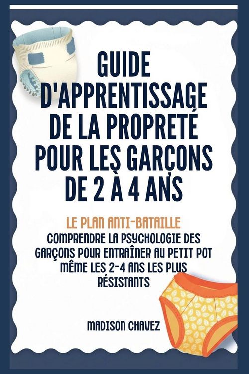 Produktbild: Guide D'Apprentissage De La Propret&eacute; Pour Les Gar&ccedil;ons De 2 &agrave; 4 Ans