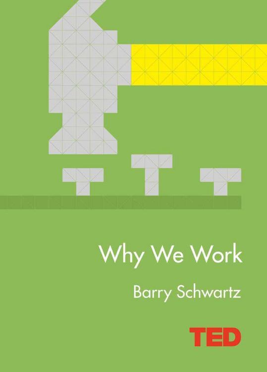 Bild vom Artikel Schwartz, B: Why We Work vom Autor Barry Schwartz