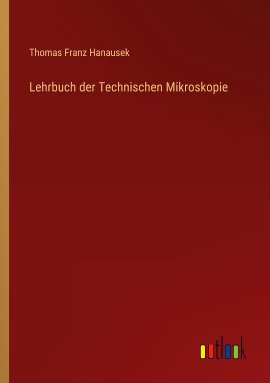 Produktbild: Lehrbuch der Technischen Mikroskopie
