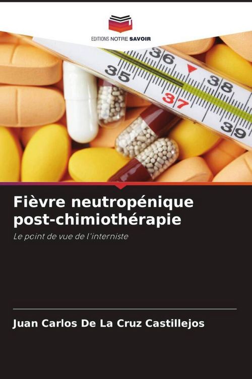 Produktbild: Fi&egrave;vre neutrop&eacute;nique post-chimioth&eacute;rapie