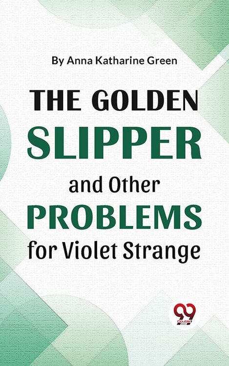 Produktbild: The Golden Slipper And Other Problems For Violet Strange