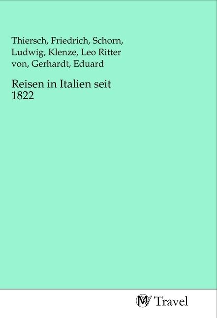 Produktbild: Reisen in Italien seit 1822