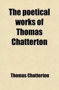 Produktbild: The Poetical Works of Thomas Chatterton