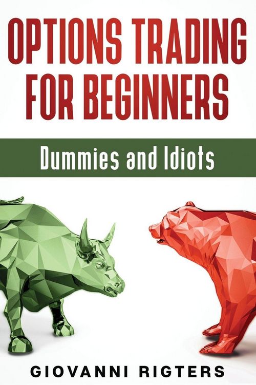Produktbild: Options Trading for Beginners, Dummies & Idiots