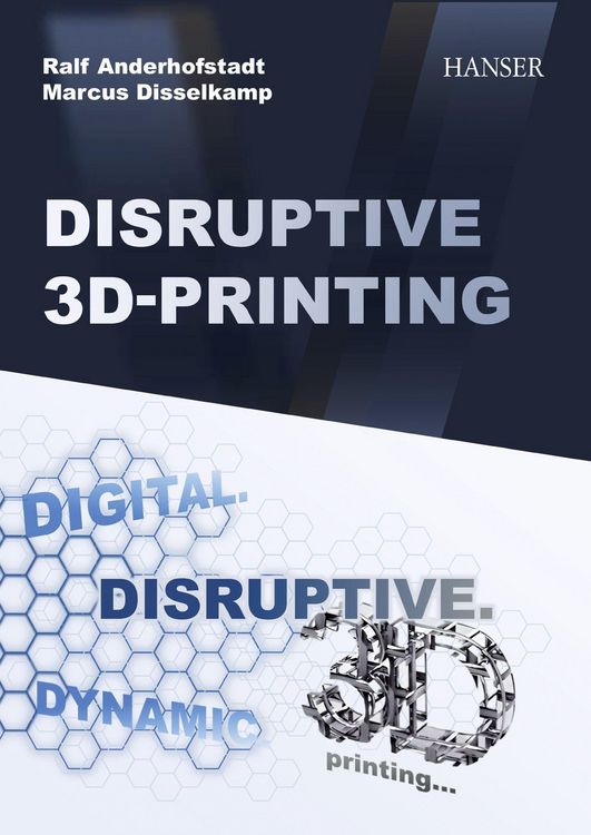 Produktbild: Disruptive 3D Printing