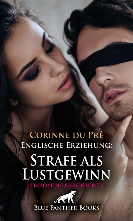 Produktbild: Englische Erziehung: Strafe als Lustgewinn | Erotische Geschichte