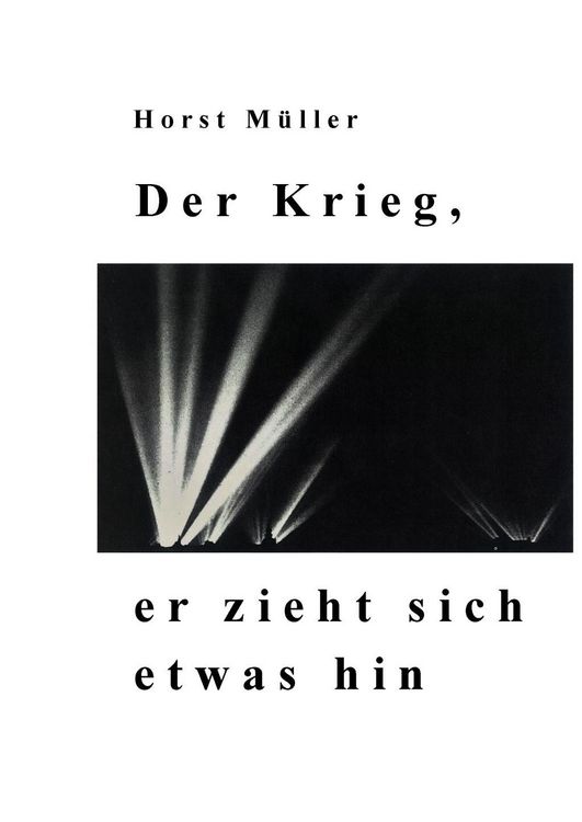 Produktbild: Der Krieg, er zieht sich etwas hin