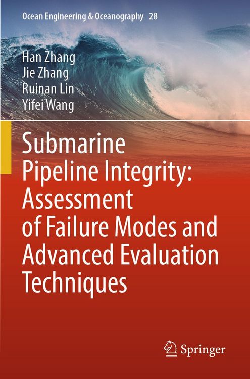 Produktbild: Submarine Pipeline Integrity: Assessment of Failure Modes and Advanced Evaluation Techniques