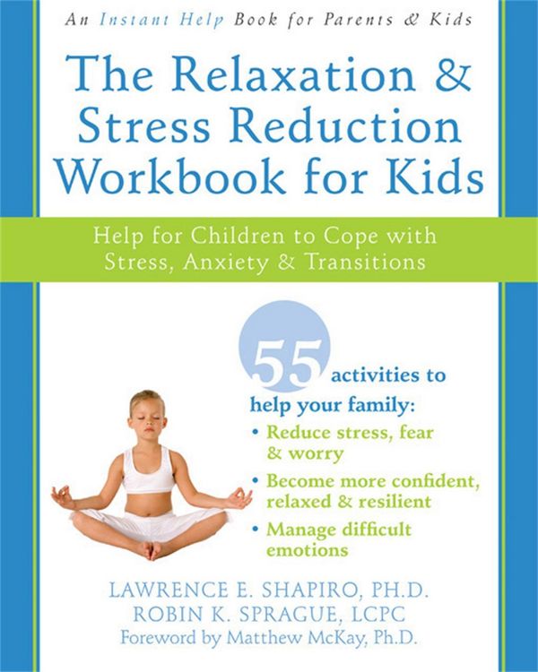 Produktbild: The Relaxation and Stress Reduction Workbook for Kids