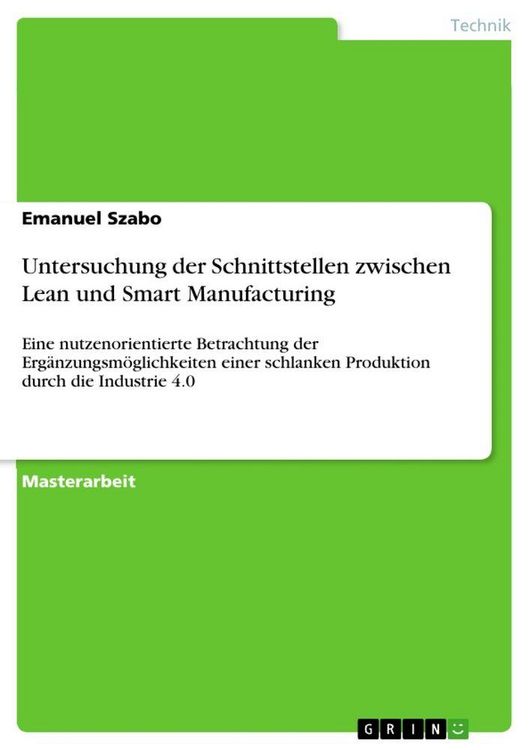 Produktbild: Untersuchung der Schnittstellen zwischen Lean und Smart Manufacturing