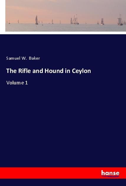Produktbild: The Rifle and Hound in Ceylon