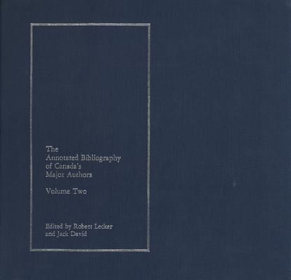 Produktbild: The Annotated Bibliography of Canada's Major Authors