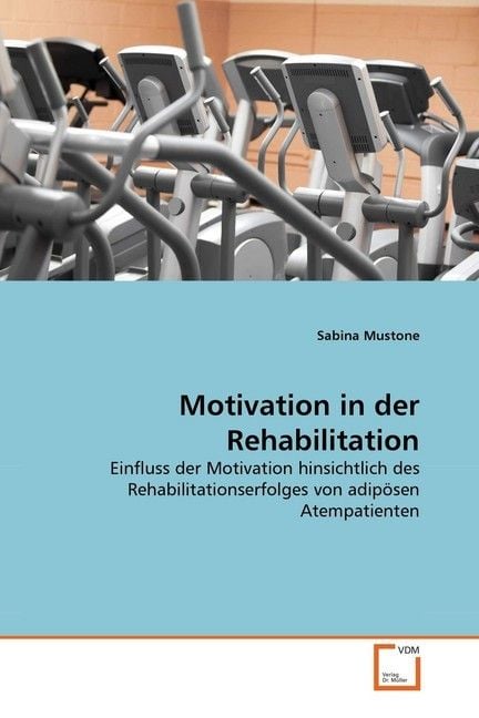 Produktbild: Mustone, S: Motivation in der Rehabilitation