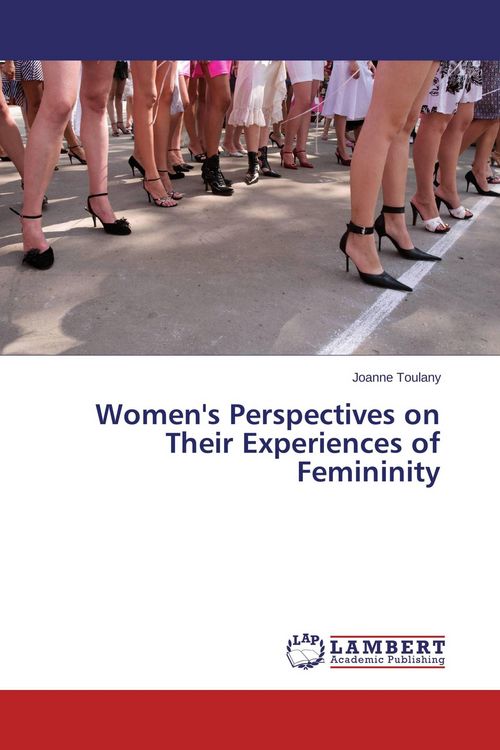 Produktbild: Women's Perspectives on Their Experiences of Femininity
