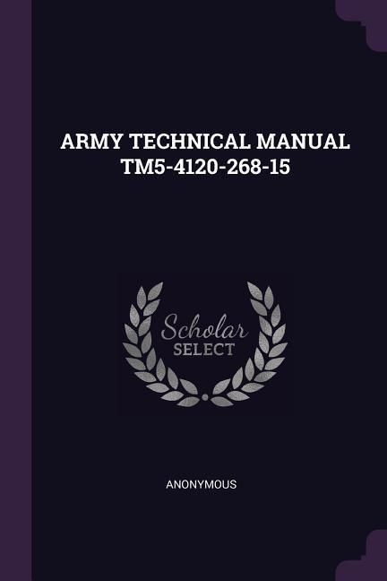 Produktbild: Army Technical Manual Tm5-4120-268-15