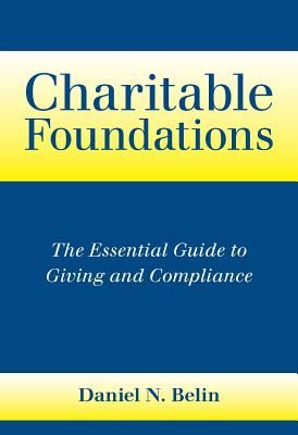 Produktbild: Charitable Foundations: The Essential Guide to Giving and Compliance