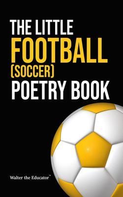 Produktbild: The Little Football (Soccer) Poetry Book