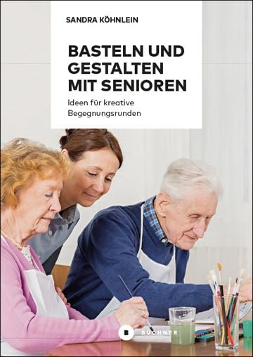 Produktbild: Basteln und Gestalten mit Senioren