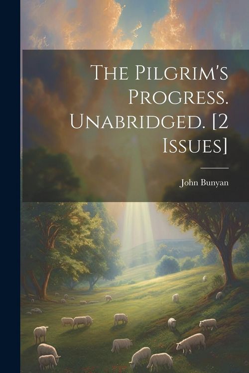 Produktbild: The Pilgrim's Progress. Unabridged. [2 Issues]