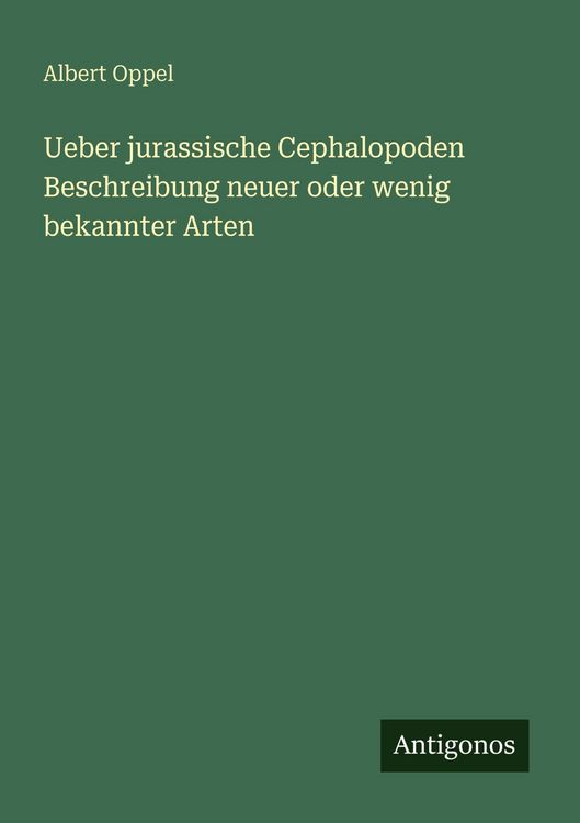 Produktbild: Ueber jurassische Cephalopoden Beschreibung neuer oder wenig bekannter Arten