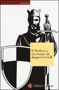 Produktbild: Il Medioevo raccontato da Jacques Le Goff