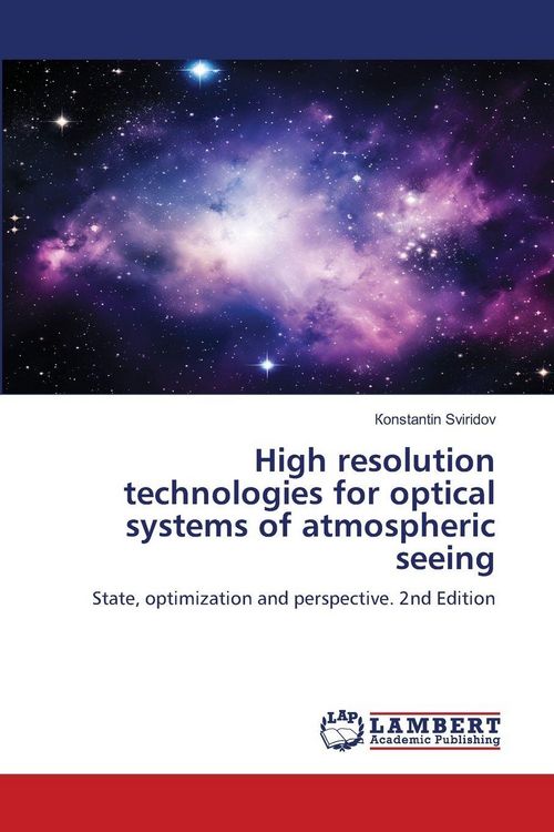 Produktbild: High resolution technologies for optical systems of atmospheric seeing