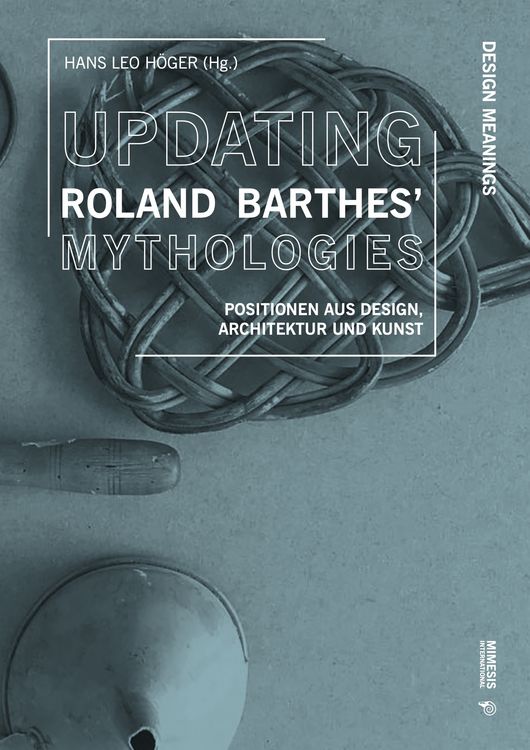 Produktbild: Updating Roland Barthes&rsquo; Mythologies