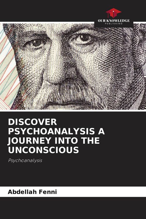 Produktbild: Fenni, A: Discover Psychoanalysis a Journey Into the Unconsc