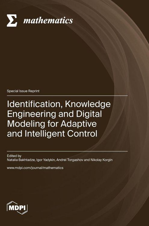 Produktbild: Identification, Knowledge Engineering and Digital Modeling for Adaptive and Intelligent Control