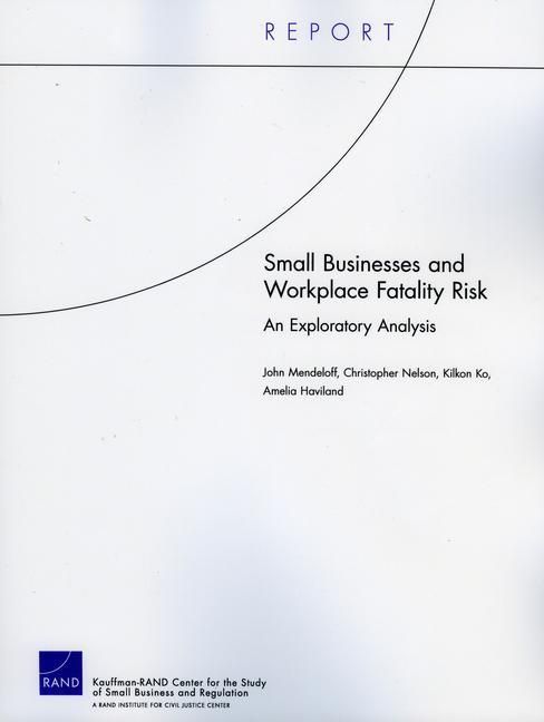 Produktbild: Small Businesses and Workplace Fatality Risk