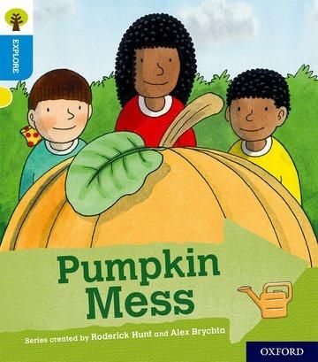 Produktbild: Oxford Reading Tree Explore with Biff, Chip and Kipper: Oxford Level 3: Pumpkin Mess
