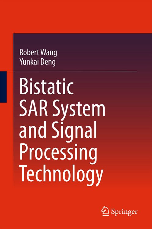 Produktbild: Bistatic SAR System and Signal Processing Technology