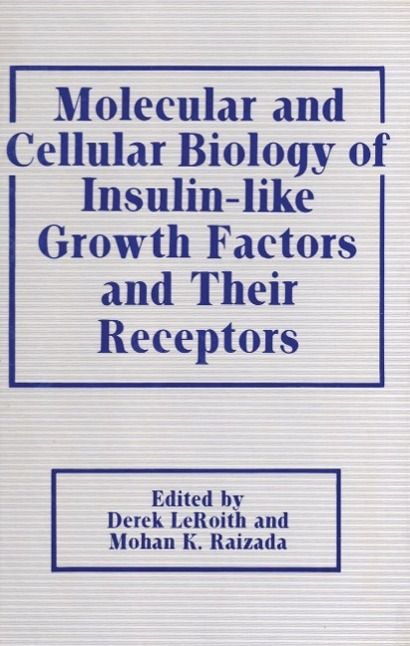Produktbild: Molecular and Cellular Biology of Insulin-like Growth Factors and Their Receptors