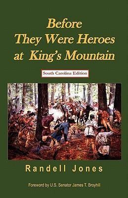 Produktbild: Before They Were Heroes at King's Mountain (South Carolina Edition)