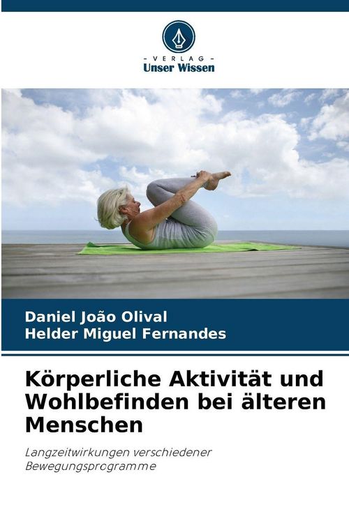 Produktbild: K&ouml;rperliche Aktivit&auml;t und Wohlbefinden bei &auml;lteren Menschen