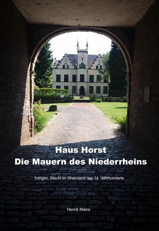 Produktbild: Haus Horst - Die Mauern des Niederrheins