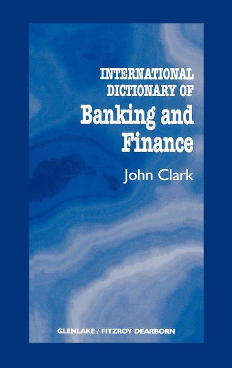Produktbild: International Dictionary of Banking and Finance