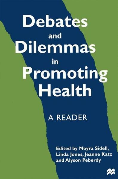 Produktbild: Debates and Dilemmas in Promoting Health