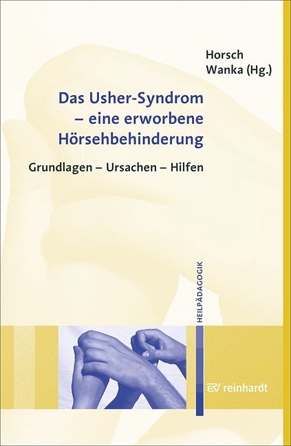 Produktbild: Das Usher-Syndrom - eine erworbene H&ouml;rsehbehinderung