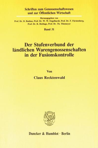 Produktbild: Der Stufenverbund der l&auml;ndlichen Warengenossenschaften in der Fusionskontrolle.