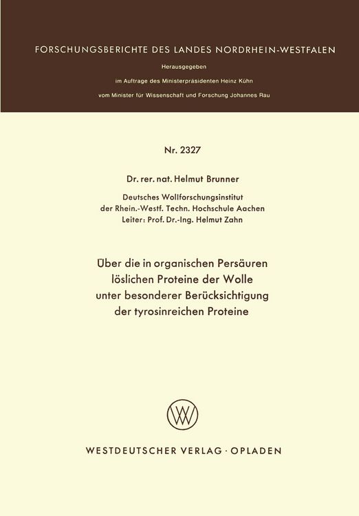 Produktbild: &Uuml;ber die in organischen Pers&auml;uren l&ouml;slichen Proteine der Wolle unter besonderer Ber&uuml;cksichtigung der tyrosinreichen Proteine