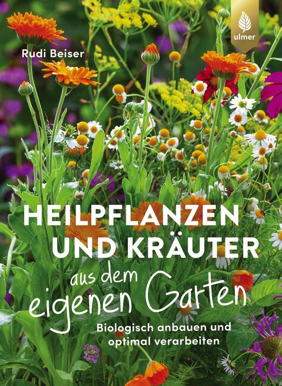 Produktbild: Heilpflanzen und Kr&auml;uter aus dem eigenen Garten