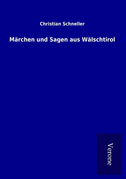 Produktbild: M&auml;rchen und Sagen aus W&auml;lschtirol