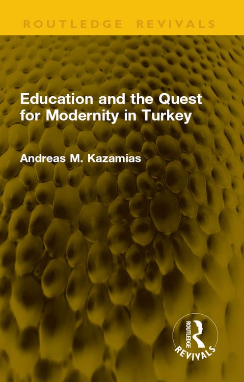 Produktbild: Education and the Quest for Modernity in Turkey