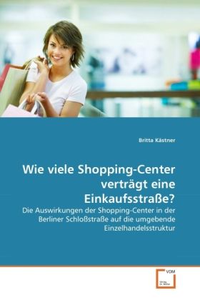 Produktbild: K&auml;stner, B: Wie viele Shopping-Center vertr&auml;gt eine Einkaufs