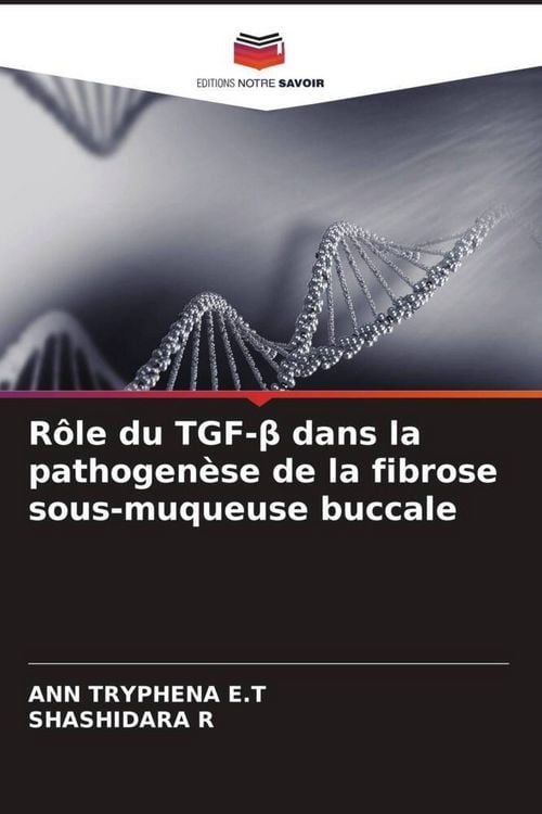 Produktbild: R&ocirc;le du TGF-&iquest; dans la pathogen&egrave;se de la fibrose sous-muqueuse buccale