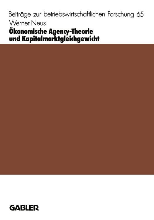 Produktbild: &Ouml;konomische Agency-Theorie und Kapitalmarktgleichgewicht